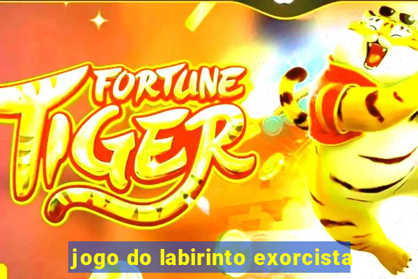 jogo do labirinto exorcista